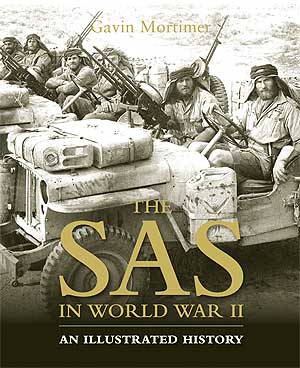 The SAS in World War II by Gavin Mortimer