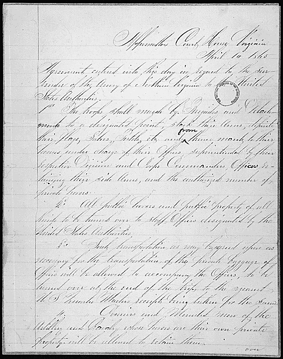 Transcript for Articles of Agreement in Regard to the Surrender of the Army of Northern Virginia Under General Robert E. Lee: 04/10/1865. Credit: www.ourdocuments.gov.
