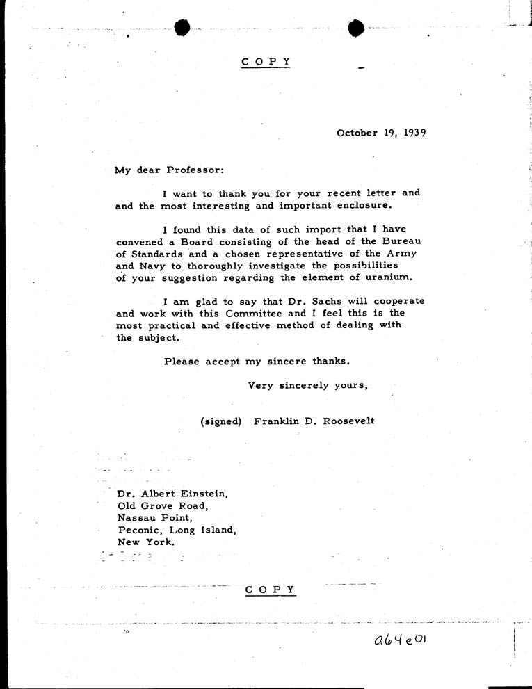 President Franklin D. Roosevelt to Albert Einstein, 10/19/39.  Credit: Franklin D. Roosevelt Presidential Library and Museum.