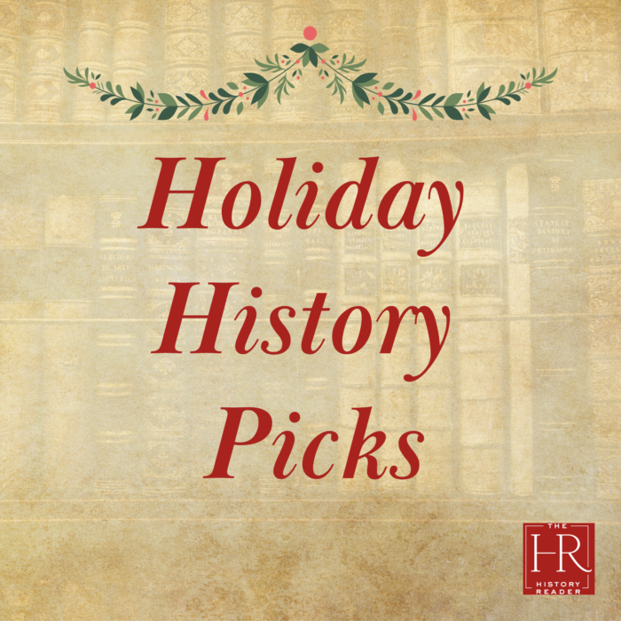 9 Books for the History Buff in Your Life : The History Reader