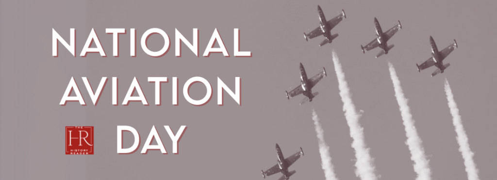 National Aviation Day Must-Reads