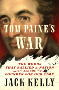 Tom Paine's War by Jack Kelly
