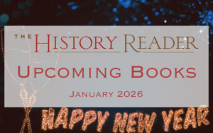 January 2026 Upcoming History Books