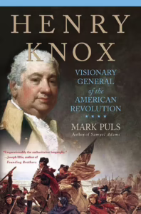 Henry Knox by Mark Puls