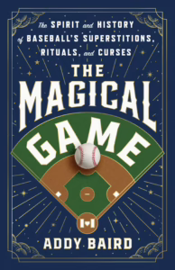 The Magical Game by Addy Baird